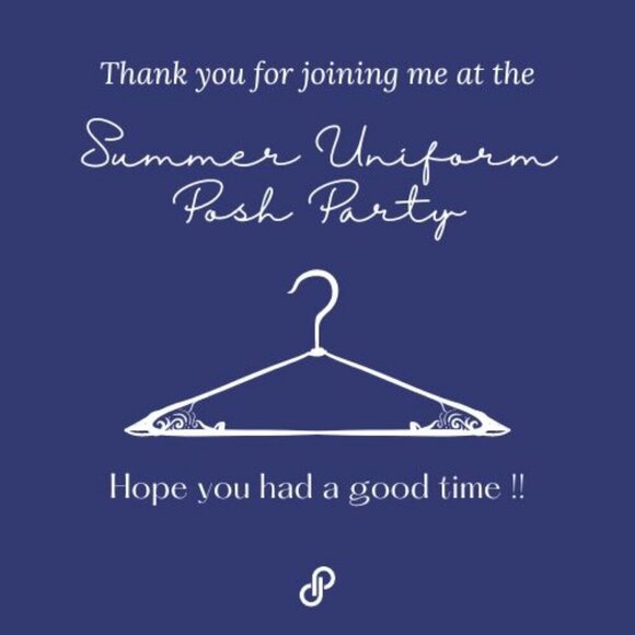 Thank you for joining the "Summer Uniform" Posh Party - July 3 - Picture 1 of 3